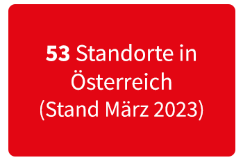 53 Standorte in Österreich (Stand März 2023)